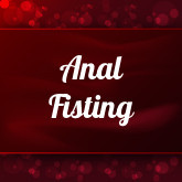 Anal Fisting porn: 43 sex videos