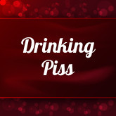 Drinking Piss porn: 15 sex videos