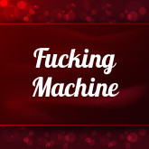 Fucking Machine