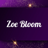 Zoe Bloom: Free sex videos