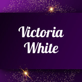 Victoria White