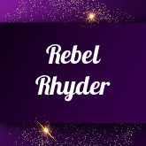 Rebel Rhyder