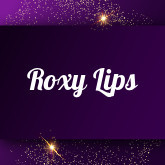 Roxy Lips: Free sex videos