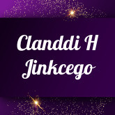 Clanddi H Jinkcego