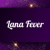 Lana Fever: Free sex videos