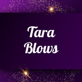 Tara Blows: Free sex videos