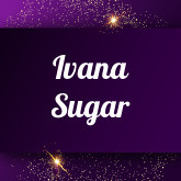 Ivana Sugar: Free sex videos