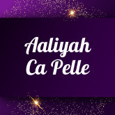 Aaliyah Ca Pelle