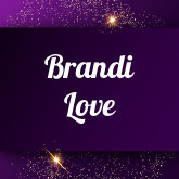 Brandi Love: Free sex videos
