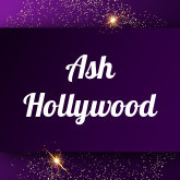 Ash Hollywood