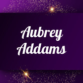 Aubrey Addams
