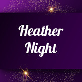 Heather Night