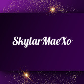 SkylarMaeXo : Free sex videos