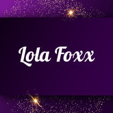 Lola Foxx