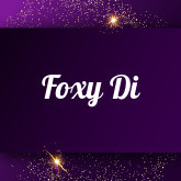 Foxy Di: Free sex videos