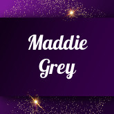 Maddie Grey