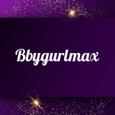 Bbygurlmax: Free sex videos