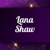 Lana Shaw: Free sex videos