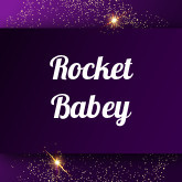 Rocket Babey