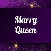 Marry Queen