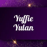 Yuffie Yulan