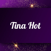 Tina Hot: Free sex videos