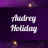 Audrey Holiday 