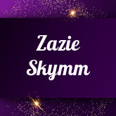 Zazie Skymm: Free sex videos