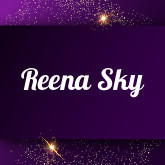 Reena Sky: Free sex videos