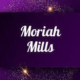 Moriah Mills