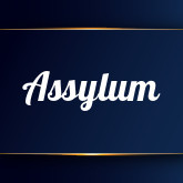 Assylum