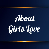 About Girls Love