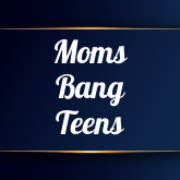 Moms Bang Teens's free porn videos