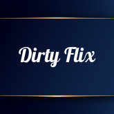 Dirty Flix's free porn videos