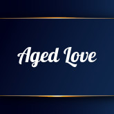 Aged Love