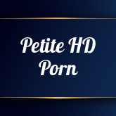 Petite HD Porn's free porn videos