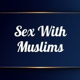 Sex With Muslims