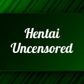 Hentai Uncensored